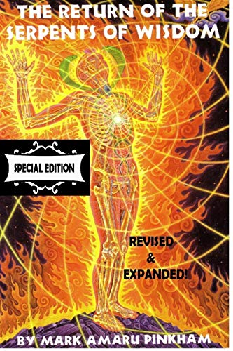 Beispielbild fr The Return of the Serpents of Wisdom - Special Edition zum Verkauf von Santa Fe Used Books