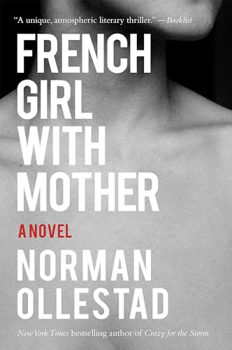 9781640090125: French Girl with Mother: A Novel