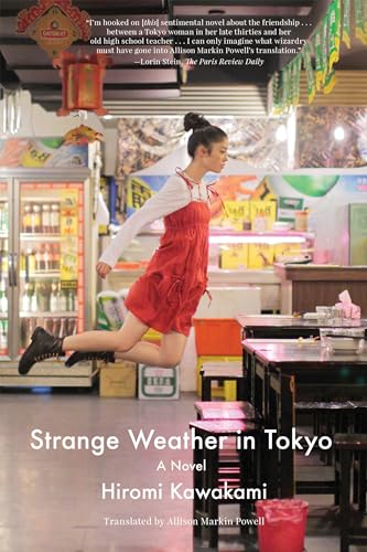 Beispielbild fr Strange Weather in Tokyo: A Novel zum Verkauf von HPB-Ruby