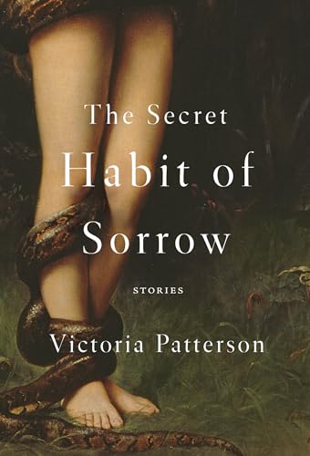 Stock image for The Secret Habit of Sorrow : Stories for sale by Better World Books Ltd
