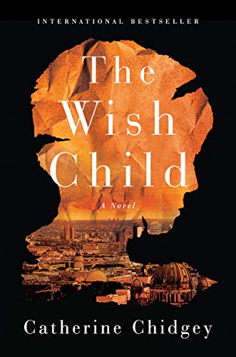 Stock image for The Wish Child: A Novel for sale by ZBK Books