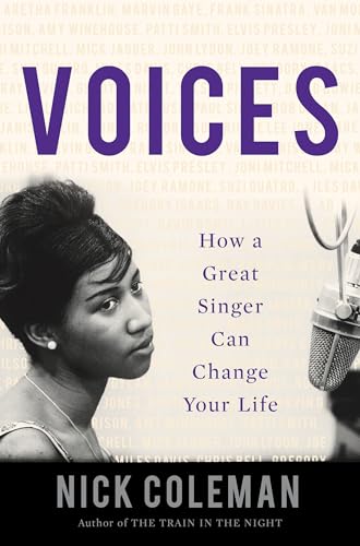 Beispielbild fr Voices : How a Great Singer Can Change Your Life zum Verkauf von Better World Books