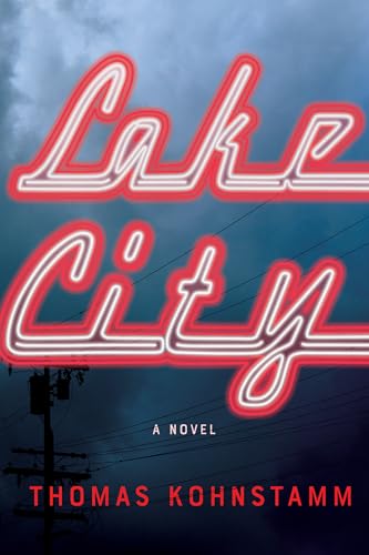 Stock image for Lake City : A Novel for sale by Better World Books: West