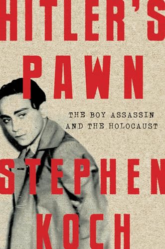 Beispielbild fr Hitler's Pawn : The Boy Assassin and the Holocaust zum Verkauf von Better World Books