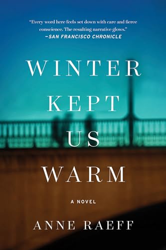 Beispielbild fr Winter Kept Us Warm: A Novel zum Verkauf von Wonder Book