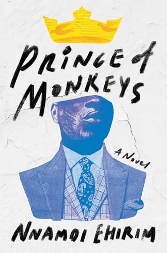 

Prince of Monkeys: A Novel Hardcover