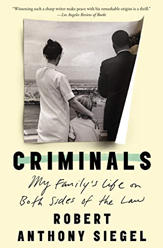 Beispielbild fr Criminals: My Family's Life on Both Sides of the Law zum Verkauf von Buchpark
