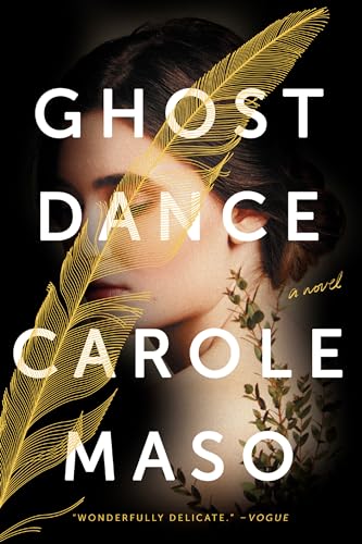 9781640092440: Ghost Dance: A Novel