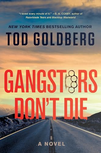 Imagen de archivo de Gangsters Don't Die: A Novel (Gangsterland) a la venta por Turning the Page DC