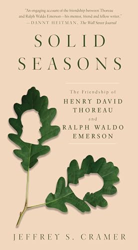 Imagen de archivo de Solid Seasons: The Friendship of Henry David Thoreau and Ralph Waldo Emerson a la venta por HPB-Ruby