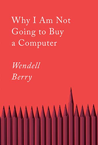 9781640094574: Why I Am Not Going to Buy a Computer: Essays: 6 (Counterpoints)