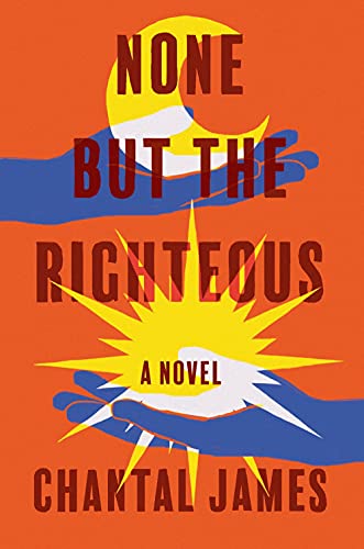 Stock image for None But the Righteous: A Novel [Signed First Edition] for sale by Bookster