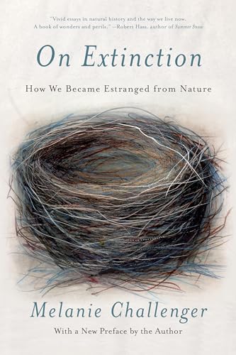 Imagen de archivo de On Extinction: How We Became Estranged from Nature a la venta por ThriftBooks-Dallas