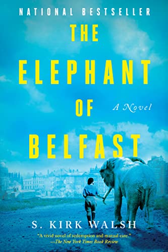 9781640095113: The Elephant of Belfast: A Novel
