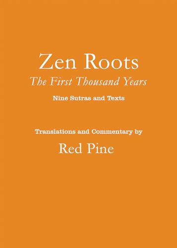 9781640095120: Zen Roots: The First Thousand Years