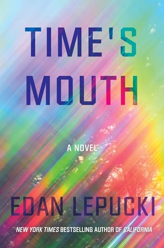 Stock image for Time's Mouth : A Novel for sale by Better World Books: West