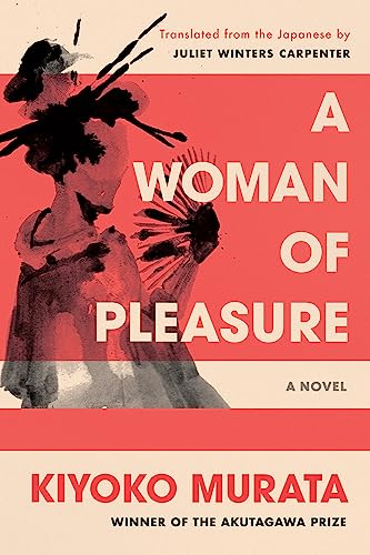 9781640095793: A Woman of Pleasure: A Novel