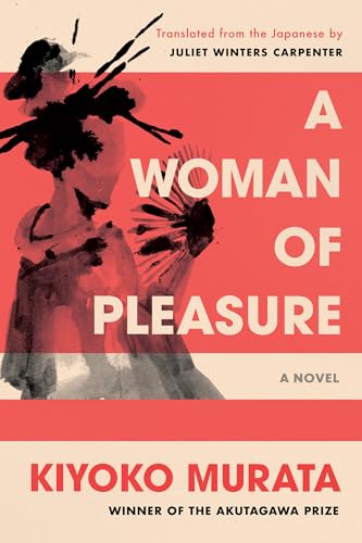 Stock image for A Woman of Pleasure: A Novel for sale by SecondSale