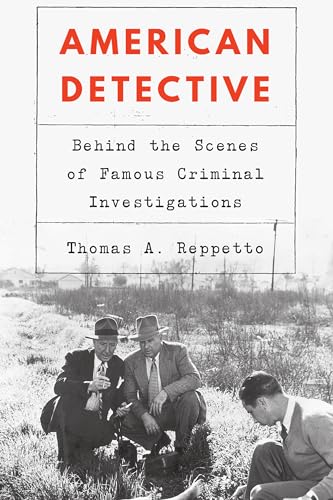 Beispielbild fr American Detective: Behind the Scenes of Famous Criminal Investigations zum Verkauf von HPB-Red