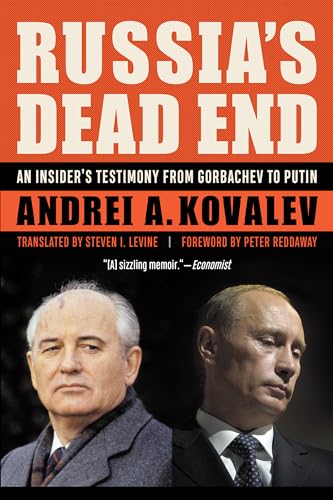 Imagen de archivo de Russia's Dead End : An Insider's Testimony from Gorbachev to Putin a la venta por Better World Books
