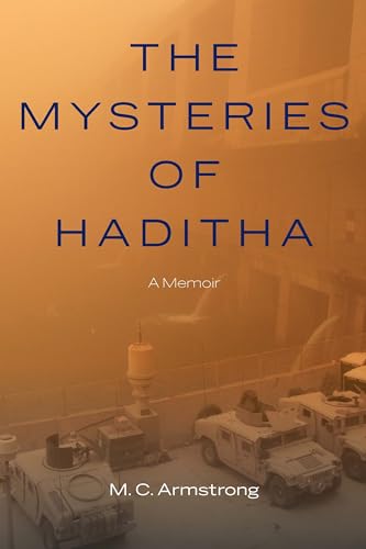 Stock image for The Mysteries of Haditha : A Memoir for sale by Better World Books