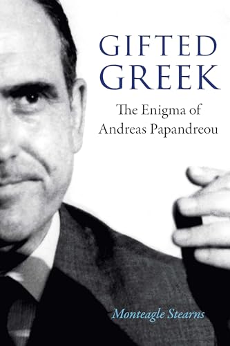 Stock image for Gifted Greek: The Enigma of Andreas Papandreou for sale by Lakeside Books