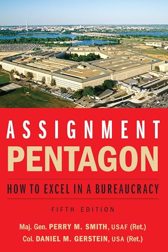 Stock image for Assignment: Pentagon: How to Excel in a Bureaucracy for sale by Lakeside Books