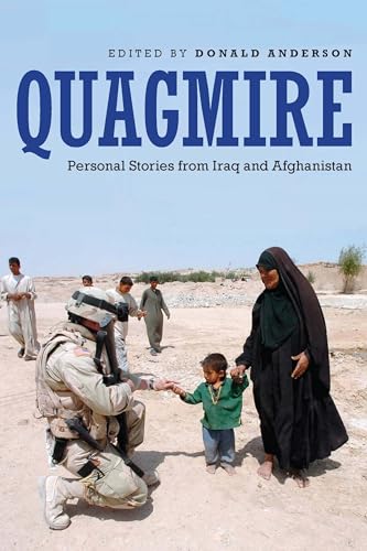 Beispielbild fr Quagmire: Personal Stories from Iraq and Afghanistan zum Verkauf von BooksRun