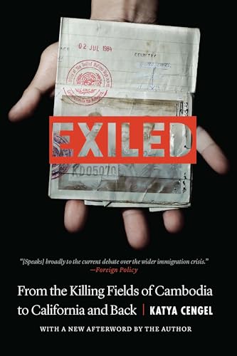 Stock image for Exiled: From the Killing Fields of Cambodia to California and Back for sale by ThriftBooks-Atlanta