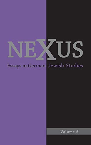 Beispielbild fr Nexus 5 Essays in German Jewish Studies Moments of Enlightenment In Memory of Jonathan M Hess Nexus Essays in German Jewish Studies, 5 zum Verkauf von PBShop.store US