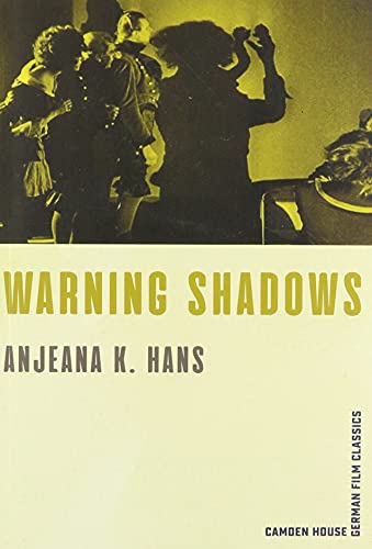 9781640140912: Warning Shadows: 8 (Camden House German Film Classics)