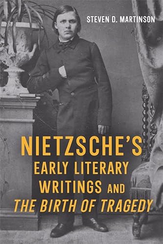 Imagen de archivo de Nietzsche's Early Literary Writings and The Birth of Tragedy a la venta por Ria Christie Collections