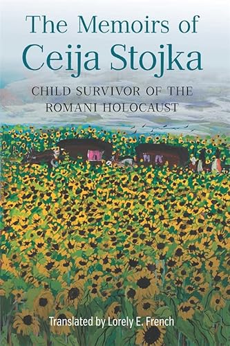 Beispielbild fr The Memoirs of Ceija Stojka Child Survivor of the Romani Holocaust zum Verkauf von Blackwell's