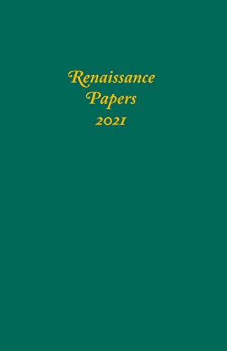 Stock image for Renaissance Papers 2021 (Renaissance Papers, 26) for sale by Big River Books