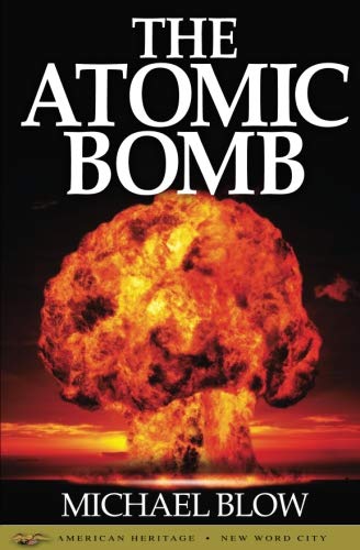 Stock image for The Atomic Bomb for sale by Ergodebooks