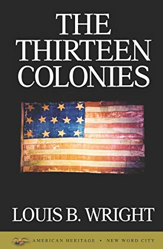 Stock image for The Thirteen Colonies for sale by Book Deals