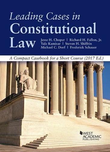 Beispielbild fr Leading Cases in Constitutional law, A Compact Casebook for a Short Course - CasebookPlus (American Casebook Series) zum Verkauf von Academic US