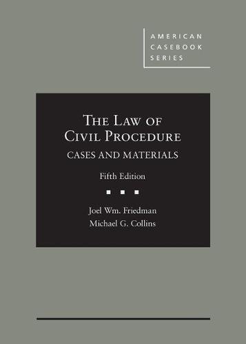 Stock image for The Law of Civil Procedure : Cases and Materials - CasebookPlus for sale by Better World Books
