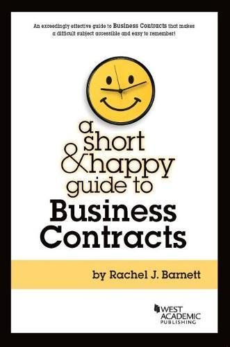 Beispielbild fr A Short and Happy Guide to Business Contracts zum Verkauf von Better World Books