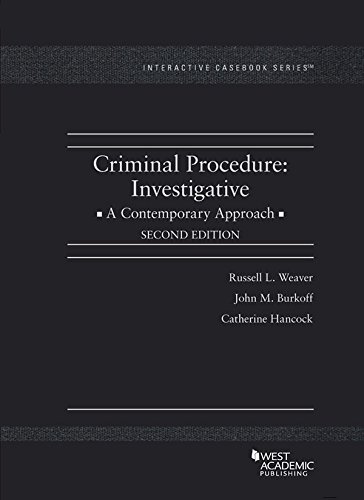Beispielbild fr Criminal Procedure: Investigative, A Contemporary Approach (Interactive Casebook Series) zum Verkauf von ThriftBooks-Atlanta