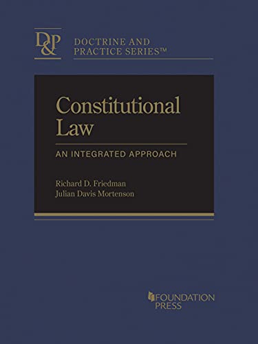 Stock image for Constitutional Law: An Integrated Approach (Doctrine and Practice Series) for sale by BooksRun