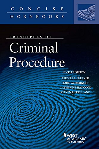 Beispielbild fr Principles of Criminal Procedure (Concise Hornbook Series) zum Verkauf von Goodwill