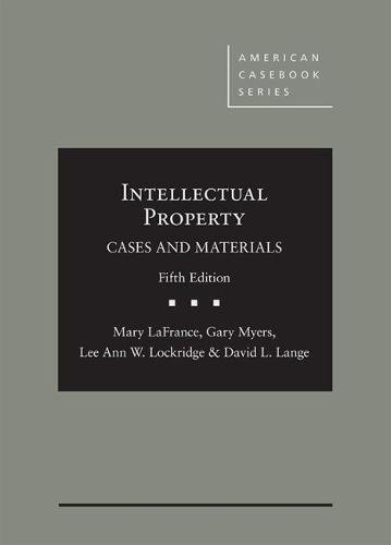 Beispielbild fr Intellectual Property: Cases and Materials (American Casebook Series) zum Verkauf von BooksRun