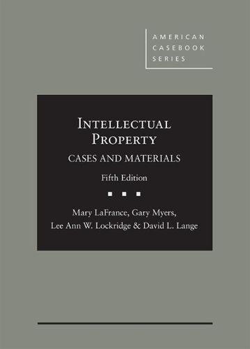 Stock image for Intellectual Property: Cases and Materials (American Casebook Series) for sale by Books Unplugged