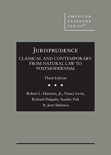 Stock image for Jurisprudence, Classical and Contemporary: From Natural Law to Postmodernism (American Casebook Series) for sale by GF Books, Inc.