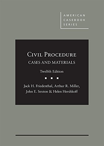 Stock image for Friedenthal, Miller, Sexton, and Hershkoff's Civil Procedure: Cases and Materials, 12th (American Casebook Series) for sale by Books Unplugged