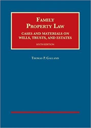 9781640204942: Family Property Law, Cases and Materials on Wills, Trusts, and Estates, 6th Edition - Casebook Plus (University Casebook Series)