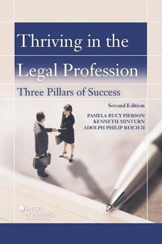 Stock image for Thriving in the Legal Profession Three Pillars of Success for sale by TextbookRush