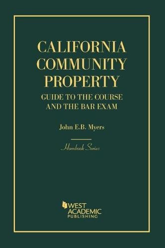 Imagen de archivo de California Community Property : Guide to the Course and the Bar Exam a la venta por Better World Books