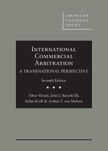9781640207103: International Commercial Arbitration - A Transnational Perspective (American Casebook Series)